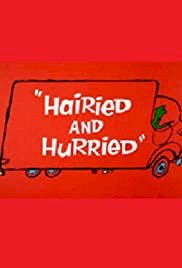 Hairied and Hurried - Movie Poster Hairied and Hurried - Movie Poster