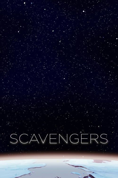 Scavengers - Movie Poster Scavengers - Movie Poster