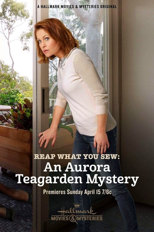 Reap What You Sew: An Aurora Teagarden Mystery - Movie Poster Reap What You Sew: An Aurora Teagarden Mystery - Movie Poster
