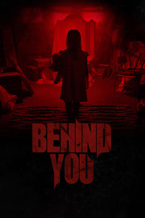 Behind You - Movie Poster Behind You - Movie Poster