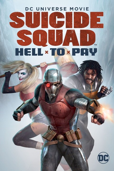 Suicide Squad: Hell to Pay - Movie Poster Suicide Squad: Hell to Pay - Movie Poster
