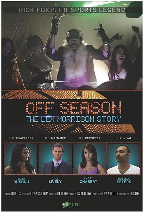 Off Season: The Lex Morrison Story - Movie Poster Off Season: The Lex Morrison Story - Movie Poster