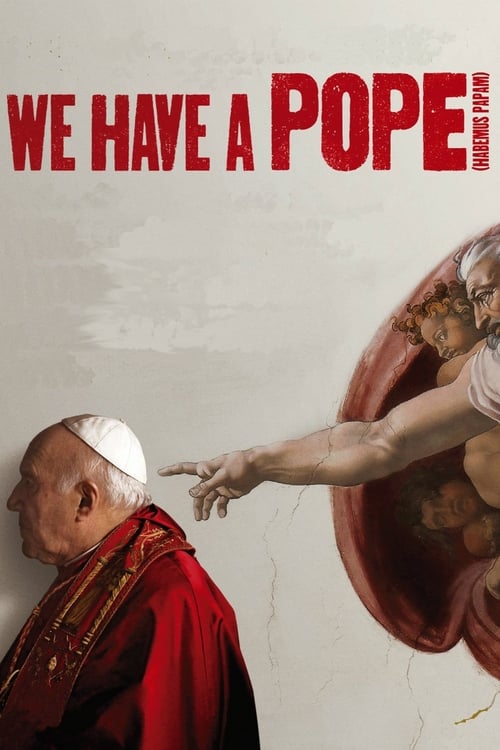 We Have a Pope - Movie Poster We Have a Pope - Movie Poster