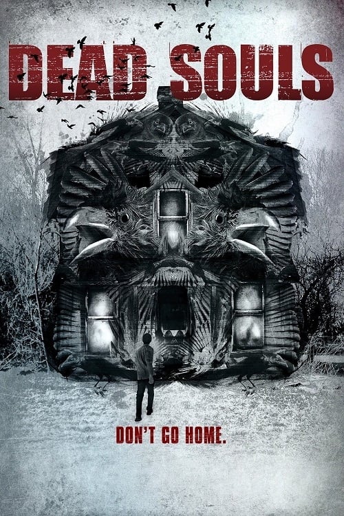 Dead Souls - Movie Poster Dead Souls - Movie Poster
