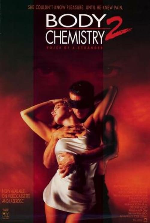 Body Chemistry II: Voice of a Stranger - Movie Poster Body Chemistry II: Voice of a Stranger - Movie Poster