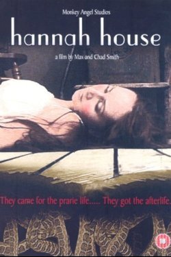 Hannah House - Movie Poster Hannah House - Movie Poster