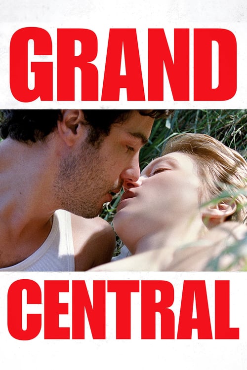 Grand Central - Movie Poster Grand Central - Movie Poster