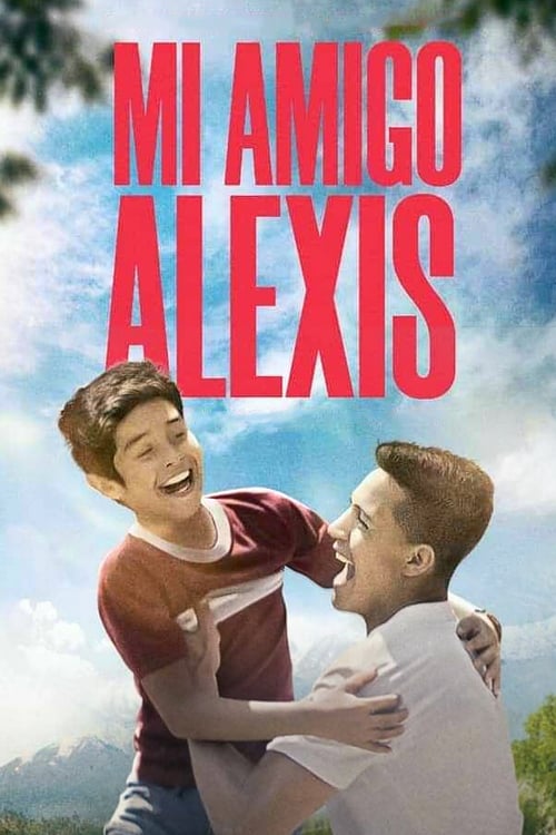Mi amigo Alexis - Movie Poster Mi amigo Alexis - Movie Poster