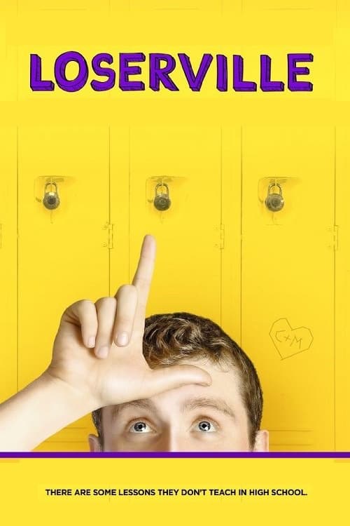Loserville - Movie Poster Loserville - Movie Poster