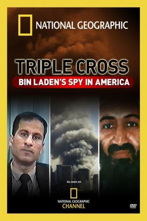 Triple Cross: Bin Laden's Spy in America - Movie Poster Triple Cross: Bin Laden's Spy in America - Movie Poster