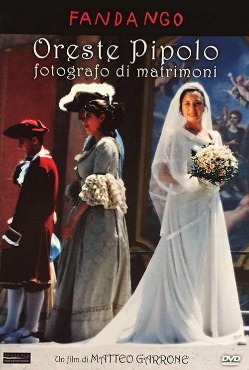Oreste Pipolo, fotografo di matrimoni - Movie Poster Oreste Pipolo, fotografo di matrimoni - Movie Poster