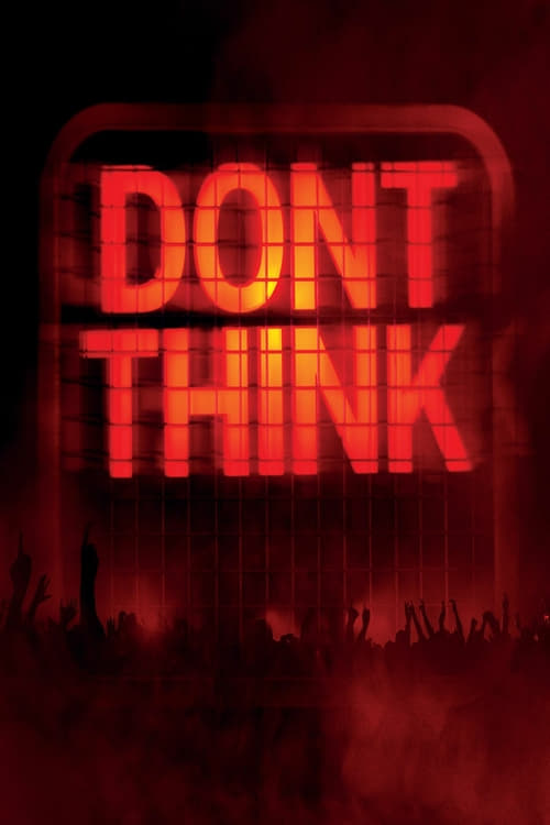 The Chemical Brothers: Don't Think - Movie Poster The Chemical Brothers: Don't Think - Movie Poster