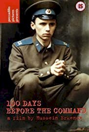 100 Days Before the Command - Movie Poster 100 Days Before the Command - Movie Poster
