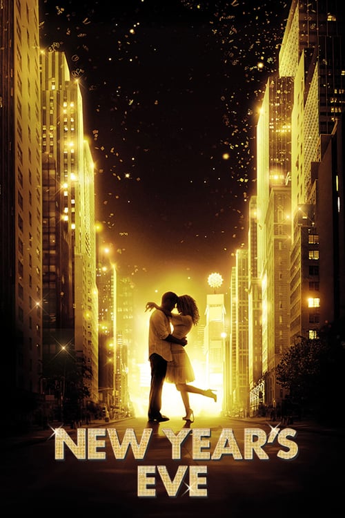 New Year's Eve - Movie Poster New Year's Eve - Movie Poster