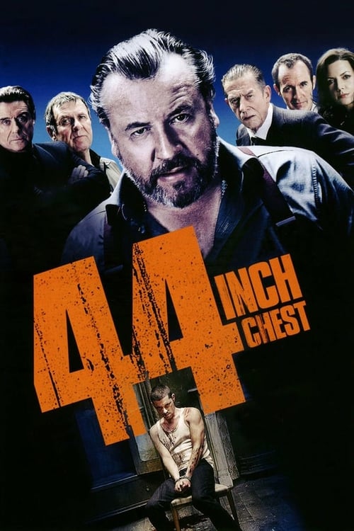 44 Inch Chest - Movie Poster 44 Inch Chest - Movie Poster