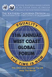 The United Nations Association 2018 Global Citizen Awards & 11th Annual West Coast Global Forum - Movie Poster The United Nations Association 2018 Global Citizen Awards & 11th Annual West Coast Global Forum - Movie Poster