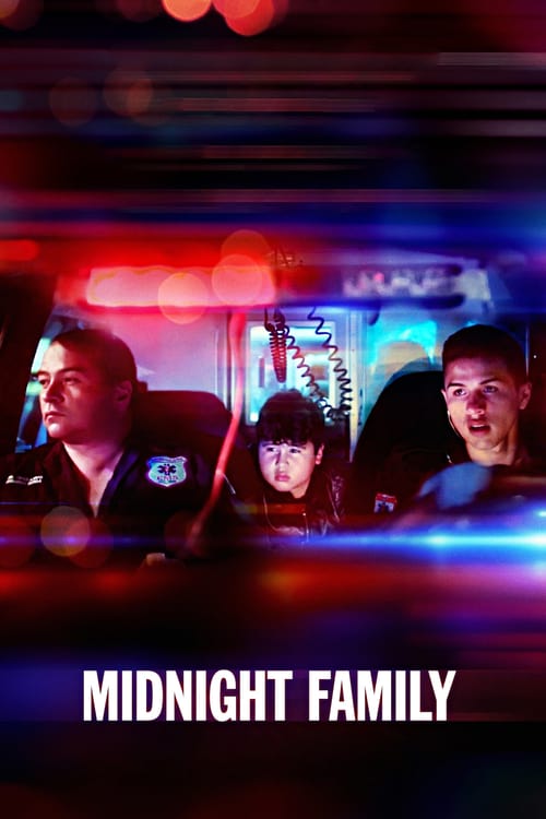 Midnight Family - Movie Poster Midnight Family - Movie Poster