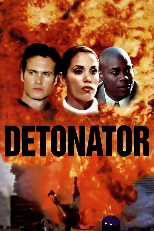 Detonator - Movie Poster Detonator - Movie Poster