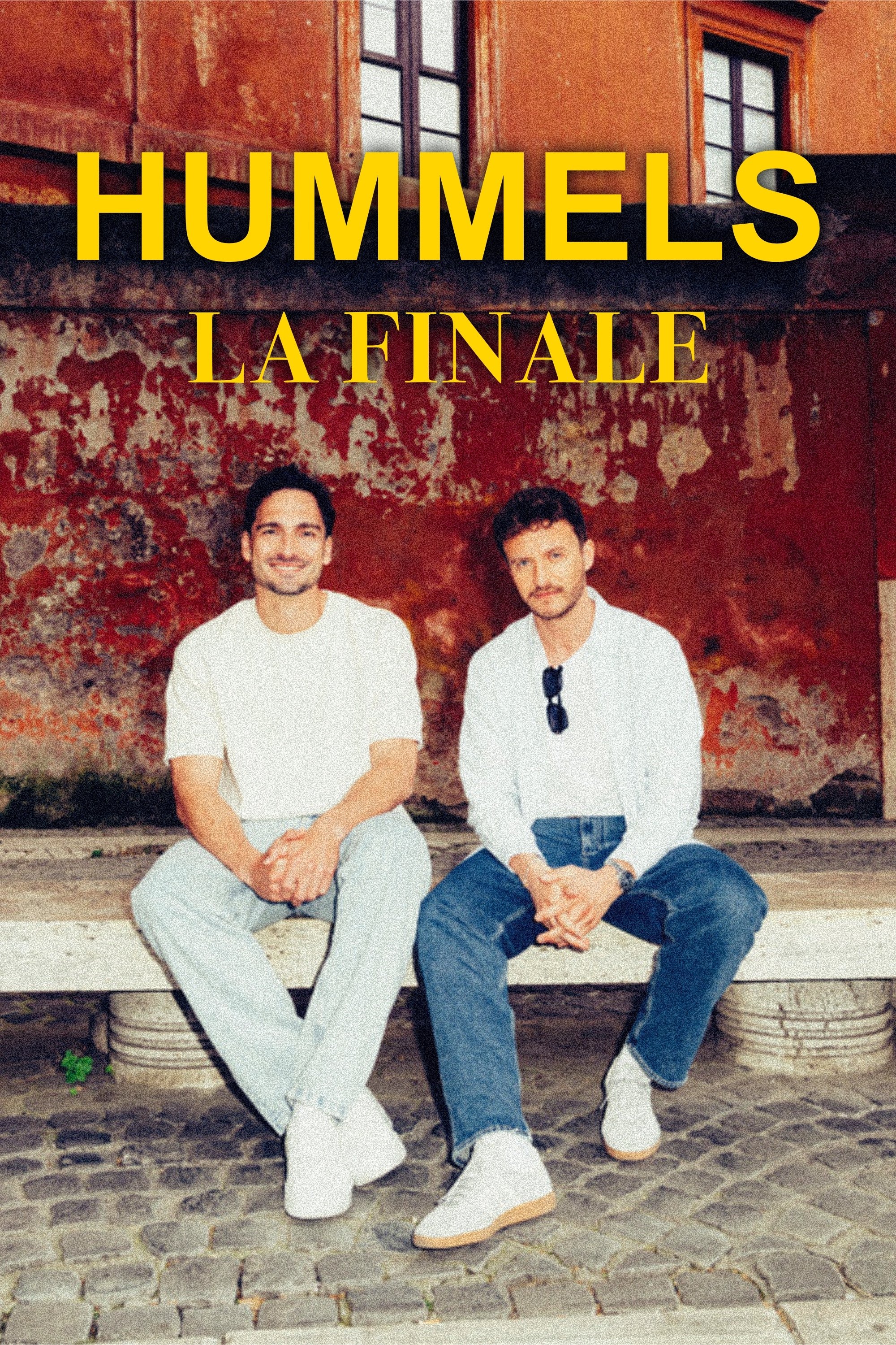 Hummels – La Finale. Mit Tommi Schmitt - Movie Poster Hummels – La Finale. Mit Tommi Schmitt - Movie Poster