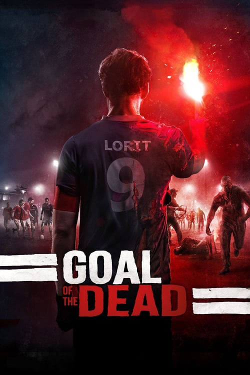 Goal of the Dead - Movie Poster