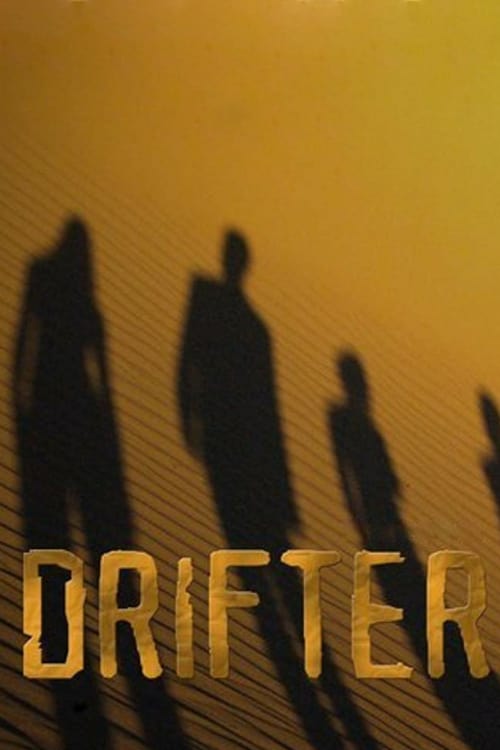 Drifter - Movie Poster Drifter - Movie Poster