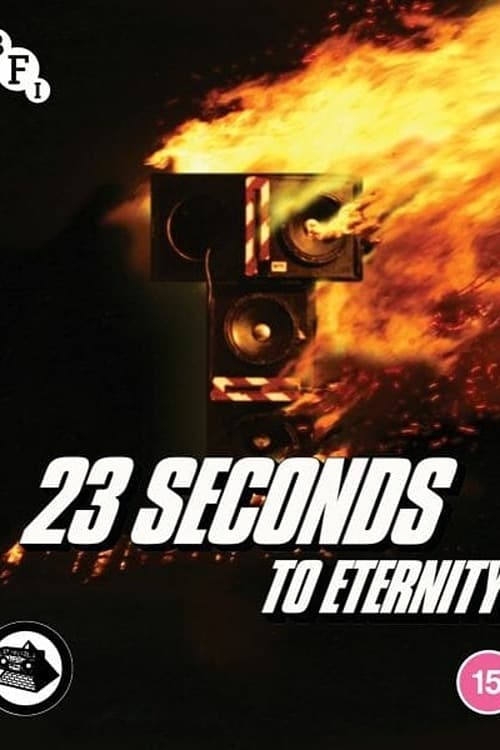 23 Seconds to Eternity - Movie Poster 23 Seconds to Eternity - Movie Poster