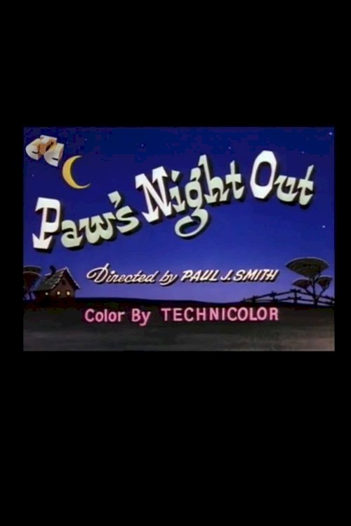 Paw's Night Out - Movie Poster Paw's Night Out - Movie Poster