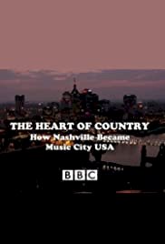 The Heart of Country: How Nashville Became Music City USA - Movie Poster The Heart of Country: How Nashville Became Music City USA - Movie Poster