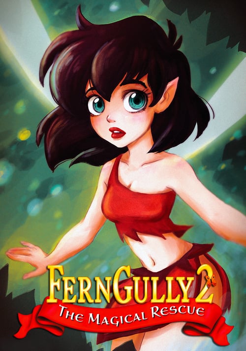 FernGully 2: The Magical Rescue - Movie Poster FernGully 2: The Magical Rescue - Movie Poster