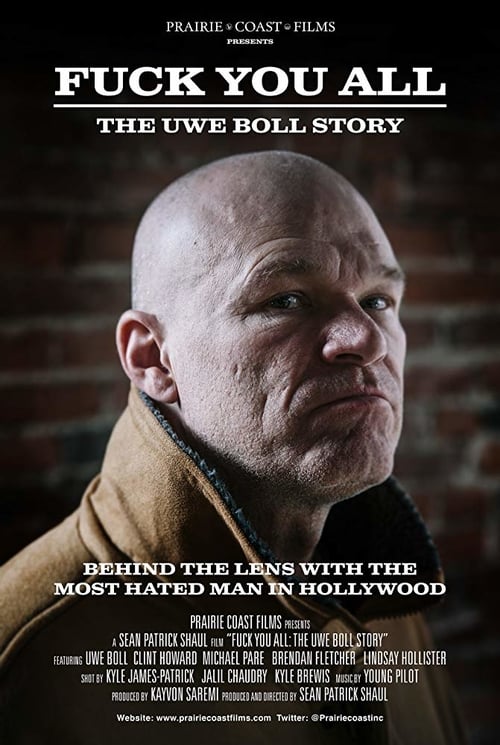 Fuck You All: The Uwe Boll Story - Movie Poster