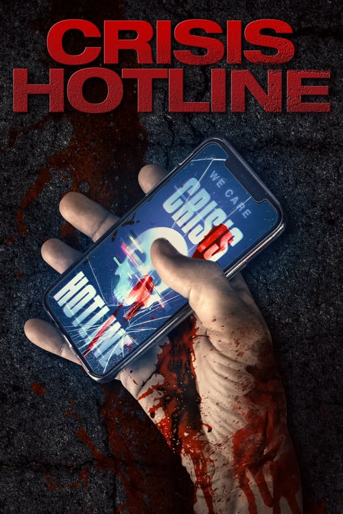 Crisis Hotline - Movie Poster Crisis Hotline - Movie Poster