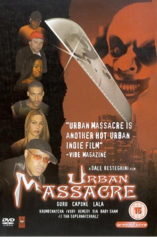 Urban Massacre - Movie Poster Urban Massacre - Movie Poster