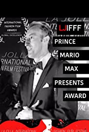 Prince Mario-Max & Sue Wong: International Fashion Film Festival La Jolla 2015 - Movie Poster Prince Mario-Max & Sue Wong: International Fashion Film Festival La Jolla 2015 - Movie Poster