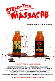 Street Team Massacre - Movie Poster Street Team Massacre - Movie Poster