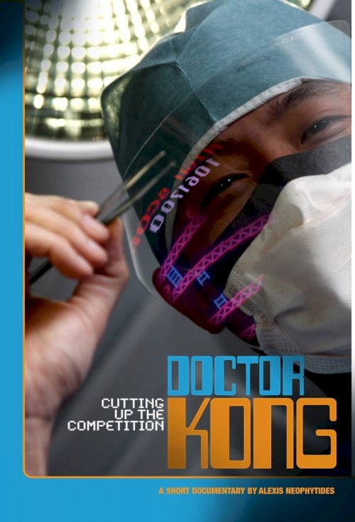 Doctor Kong: Cutting Up the Competition - Movie Poster Doctor Kong: Cutting Up the Competition - Movie Poster