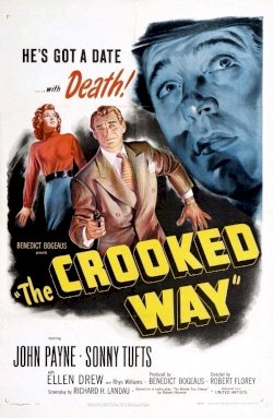 The Crooked Way - Movie Poster The Crooked Way - Movie Poster