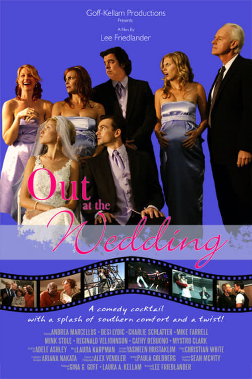 Out at the Wedding - Movie Poster Out at the Wedding - Movie Poster