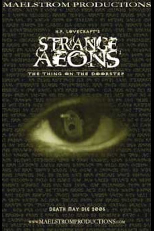 Strange Aeons: The Thing on the Doorstep - Movie Poster Strange Aeons: The Thing on the Doorstep - Movie Poster