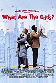What Are the Odds? - Movie Poster What Are the Odds? - Movie Poster