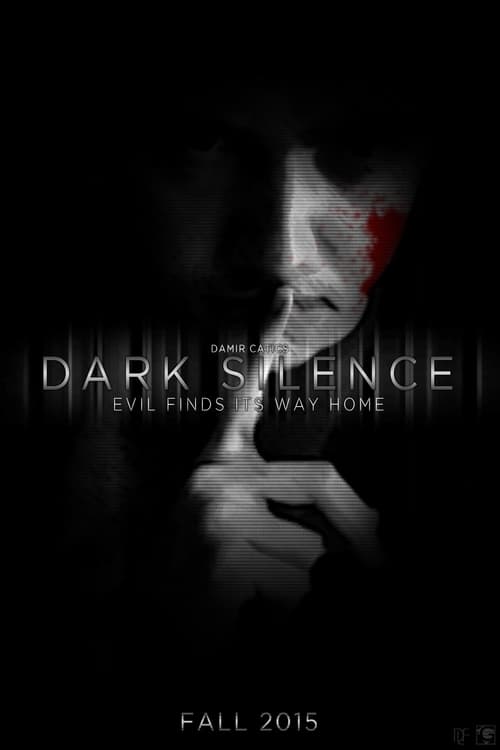 Dark Silence - Movie Poster Dark Silence - Movie Poster