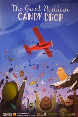 The Great Northern Candy Drop - Movie Poster The Great Northern Candy Drop - Movie Poster