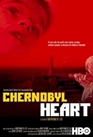 Chernobyl Heart - Movie Poster Chernobyl Heart - Movie Poster