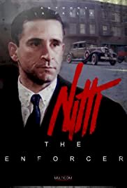 Frank Nitti: The Enforcer - Movie Poster Frank Nitti: The Enforcer - Movie Poster