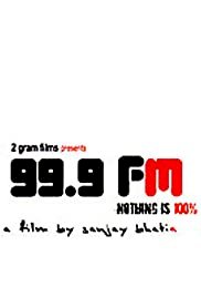 99.9 FM - Movie Poster 99.9 FM - Movie Poster