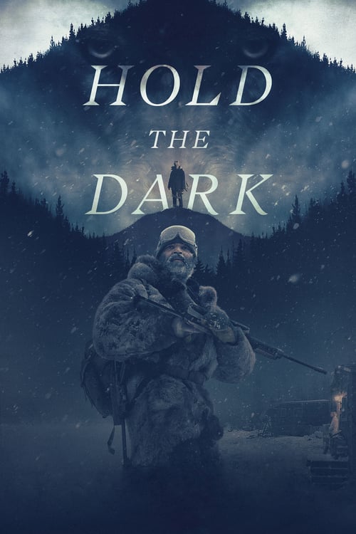 Hold the Dark - Movie Poster Hold the Dark - Movie Poster