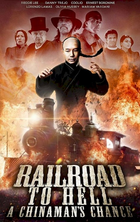 Railroad to Hell: A Chinaman's Chance - Movie Poster Railroad to Hell: A Chinaman's Chance - Movie Poster