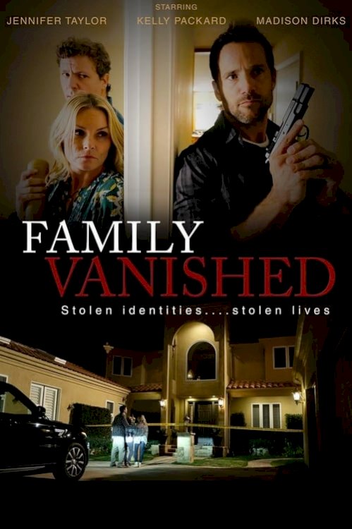 Family Vanished - Movie Poster Family Vanished - Movie Poster