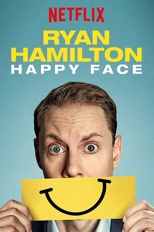 Ryan Hamilton: Happy Face - Movie Poster Ryan Hamilton: Happy Face - Movie Poster