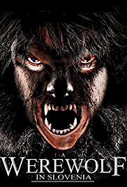 A Werewolf in Slovenia - Movie Poster A Werewolf in Slovenia - Movie Poster