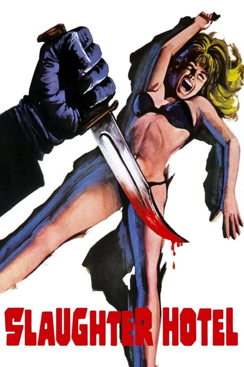 Slaughter Hotel - Movie Poster